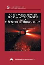 An Introduction to Plasma Astrophysics and Magnetohydrodynamics