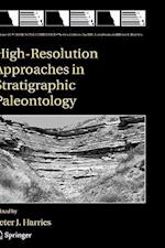 High-Resolution Approaches in Stratigraphic Paleontology