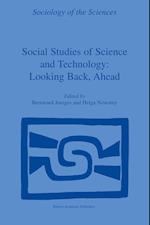 Social Studies of Science and Technology: Looking Back, Ahead