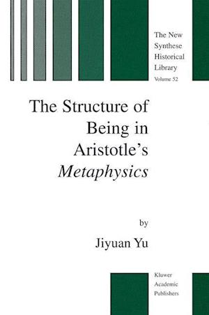 The Structure of Being in Aristotle’s Metaphysics