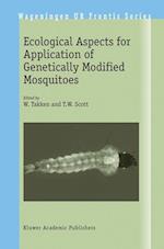 Ecological Aspects for Application of Genetically Modified Mosquitoes