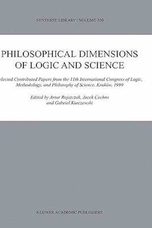 Philosophical Dimensions of Logic and Science