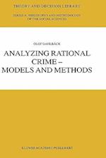 Analyzing Rational Crime — Models and Methods