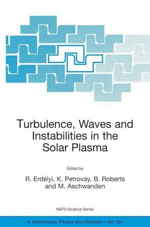 Turbulence, Waves and Instabilities in the Solar Plasma