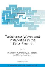 Turbulence, Waves and Instabilities in the Solar Plasma