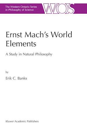 Ernst Mach’s World Elements