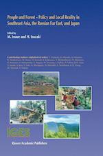 People and Forest — Policy and Local Reality in Southeast Asia, the Russian Far East, and Japan