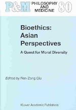 Bioethics: Asian Perspectives
