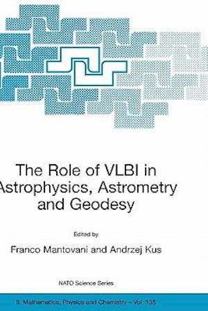 The Role of VLBI in Astrophysics, Astrometry and Geodesy