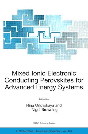 Mixed Ionic Electronic Conducting Perovskites for Advanced Energy Systems