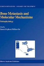 Bone Metastasis and Molecular Mechanisms