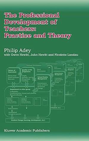 The Professional Development of Teachers: Practice and Theory