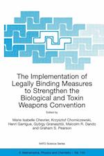 Implementation of Legally Binding Measures to Strengthen the Biological and Toxin Weapons Convention