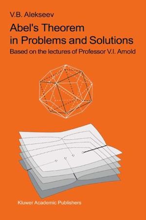 Abel's Theorem in Problems and Solutions
