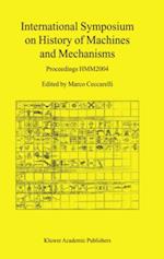 International Symposium on History of Machines and Mechanisms