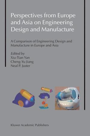 Perspectives from Europe and Asia on Engineering Design and Manufacture