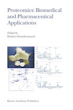 Proteomics: Biomedical and Pharmaceutical Applications