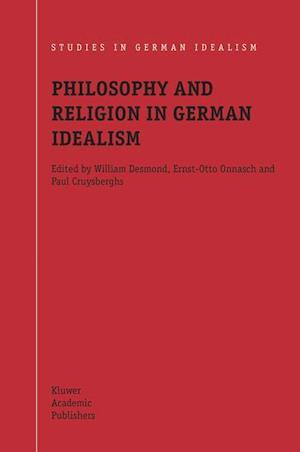 Philosophy and Religion in German Idealism