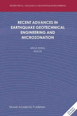 Recent Advances in Earthquake Geotechnical Engineering and Microzonation