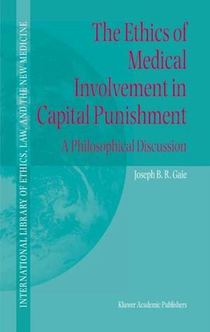 Ethics of Medical Involvement in Capital Punishment