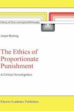 The Ethics of Proportionate Punishment