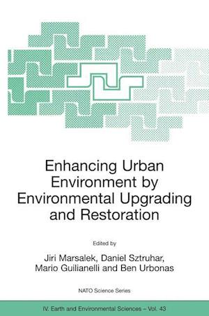 Enhancing Urban Environment by Environmental Upgrading and Restoration