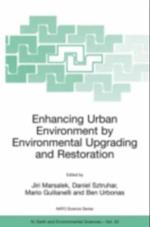 Enhancing Urban Environment by Environmental Upgrading and Restoration