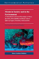 Metals in Society and in the Environment