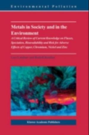 Metals in Society and in the Environment