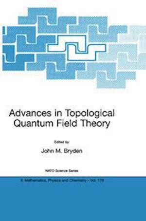 Advances in Topological Quantum Field Theory