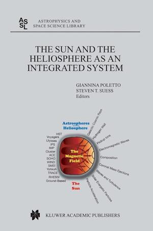 The Sun and the Heliopsphere as an Integrated System