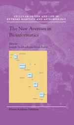 New Avenues in Bioinformatics
