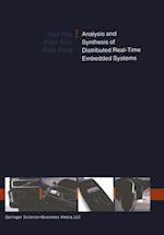 Analysis and Synthesis of Distributed Real-Time Embedded Systems