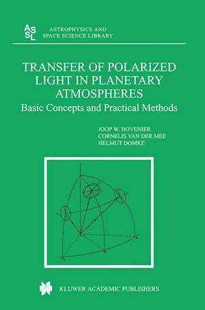 Transfer of Polarized Light in Planetary Atmospheres