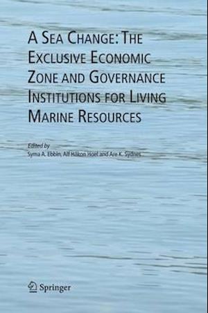 A Sea Change: The Exclusive Economic Zone and Governance Institutions for Living Marine Resources