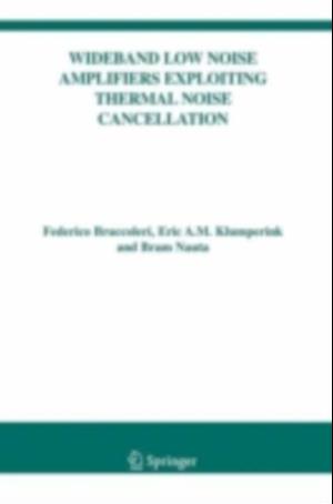 Wideband Low Noise Amplifiers Exploiting Thermal Noise Cancellation