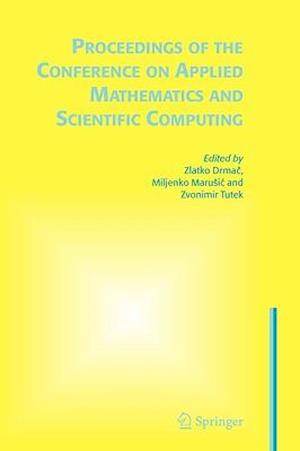 Proceedings of the Conference on Applied Mathematics and Scientific Computing