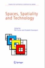 Spaces, Spatiality and Technology