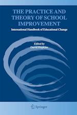 The Practice and Theory of School Improvement