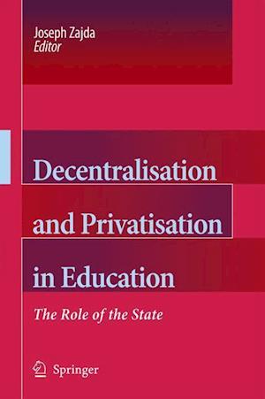 Decentralisation and Privatisation in Education