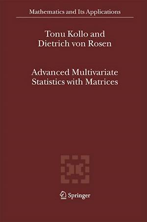 Advanced Multivariate Statistics with Matrices