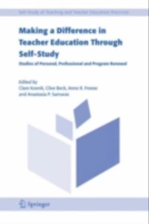 Making a Difference in Teacher Education Through Self-Study