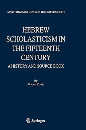 Hebrew Scholasticism in the Fifteenth Century