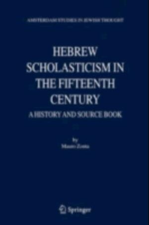Hebrew Scholasticism in the Fifteenth Century