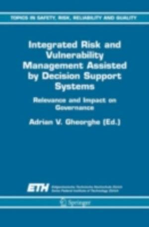 Integrated Risk and Vulnerability Management Assisted by Decision Support Systems