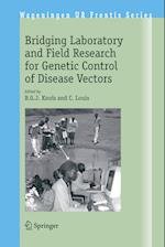 Bridging Laboratory and Field Research for Genetic Control of Disease Vectors