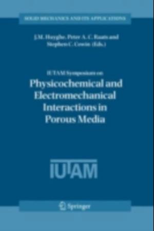 IUTAM Symposium on Physicochemical and Electromechanical, Interactions in Porous Media