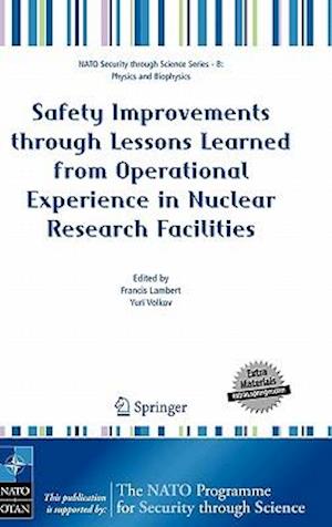 Safety Improvements through Lessons Learned from Operational Experience in Nuclear Research Facilities