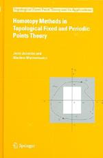 Homotopy Methods in Topological Fixed and Periodic Points Theory