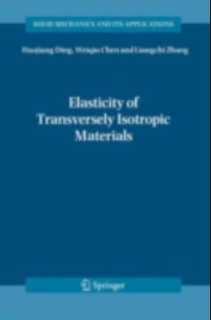 Elasticity of Transversely Isotropic Materials